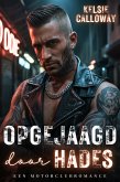 Opgejaagd Door Hades (Savage Saints Motorclub, #3) (eBook, ePUB)