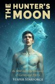The Hunter's Moon - An MM Fantasy Romance of Curses and Mercy (eBook, ePUB)