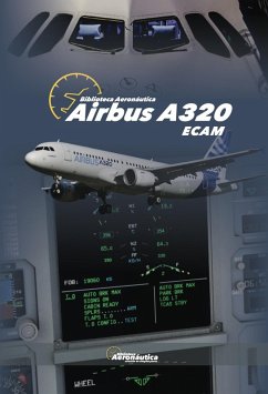 Airbus A320. ECAM (eBook, ePUB) - Aeronáutica, Biblioteca Airbus A320. ECAM (eBook, ePUB) - Aeronáutica, Biblioteca