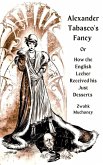 Alexander Tabasco's Fancy or How the English Lecher Received his Just Desserts (eBook, ePUB)