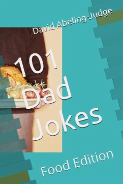 Cover 101 Dad Jokes: Food Edition (eBook, ePUB)