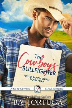 Cover The Cowboy's Bullfighter (Foster Ranch, #4) (eBook, ePUB)