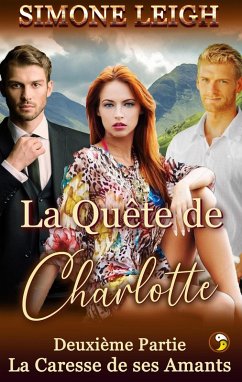 Cover La Caresse de ses Amants (La Quête de Charlotte, #2) (eBook, ePUB)
