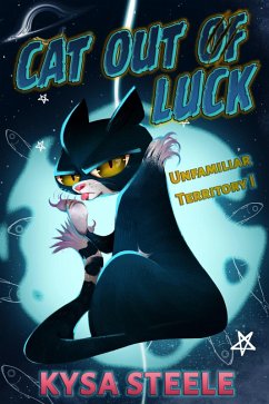 Cover Cat Out of Luck (Unfamiliar Territory, #1) (eBook, ePUB)