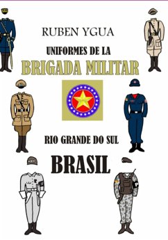 Cover Uniformes De La Brigada Militar - Rio Grande Do Sul - Brasil (eBook, ePUB)