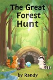 The Great Forest Hunt (Childrens Books, #999) (eBook, ePUB)