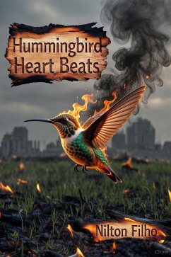 Hummingbird Heart Beats (eBook, ePUB) - Filho, Nilton
