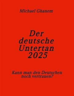 Der deutsche Untertan 2025 Der deutsche Untertan 2025