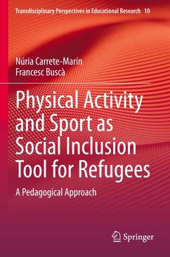 Physical Activity and Sport as Social Inclusion Tool for Refugees