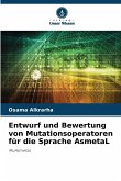 Entwurf und Bewertung von Mutationsoperatoren für die Sprache AsmetaL