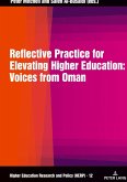 Reflective Practice for Elevating Higher Education: Voices from Oman