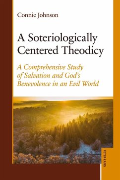 A Soteriologically Centered Theodicy - Johnson, Connie