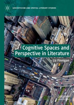 Cognitive Spaces and Perspective in Literature - Finnigan, Liz