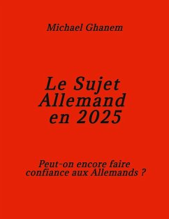 Le Sujet allemand en 2025 Le Sujet allemand en 2025