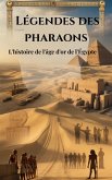 Légendes des pharaons (eBook, ePUB)