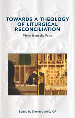 Cover Towards a Theology of Liturgical Reconciliation (eBook, ePUB)