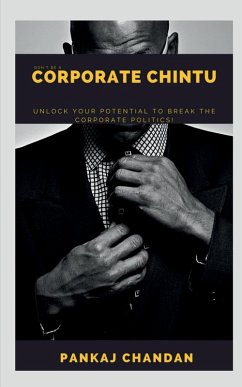 Don't be a Corporate Chintu - Pankaj Chandan