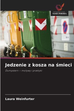Jedzenie z kosza na ¿mieci - Weinfurter, Laura