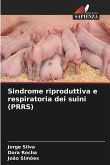 Sindrome riproduttiva e respiratoria dei suini (PRRS)