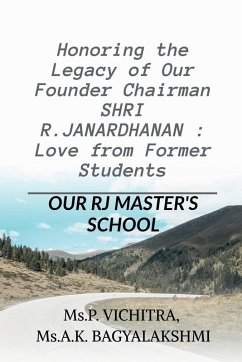 Cover Honoring the Legacy of Our Founder Chairman SHRI R.JANARDHANAN