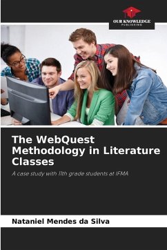 The WebQuest Methodology in Literature Classes - da Silva, Nataniel Mendes