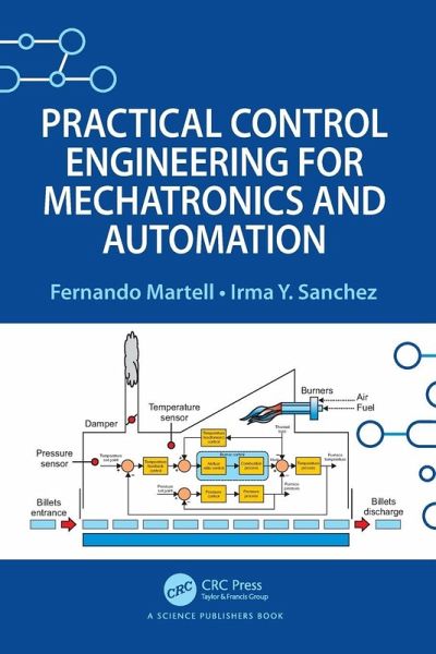 Practical Control Engineering for Mechatronics and Automation