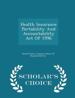 Cover Health Insurance Portability and Accountability Act of 1996 - Scholar's Choice Edition