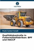 Qualitätskontrolle in Futtermittelfabriken: BPF und HACCP
