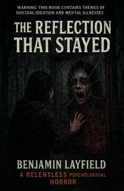 The Reflection That Stayed - Layfield, Ben