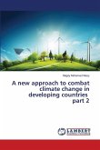 A new approach to combat climate change in developing countries part 2