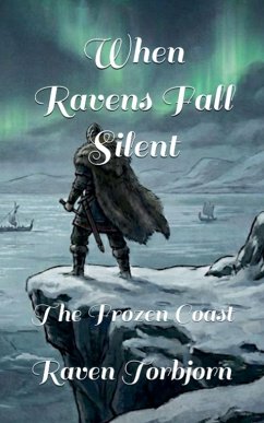 When Ravens Fall Silent The Frozen Coast - Torbjorn, Raven