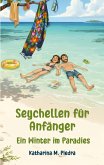 Seychellen für Anfänger
