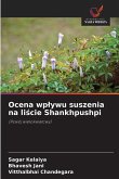 Ocena wp¿ywu suszenia na li¿cie Shankhpushpi