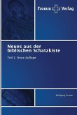Neues aus der biblischen Schatzkiste