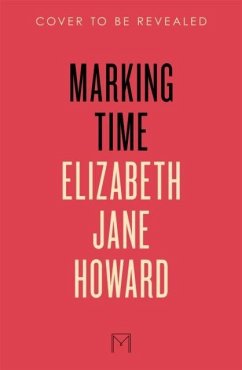Marking Time - Howard, Elizabeth Jane