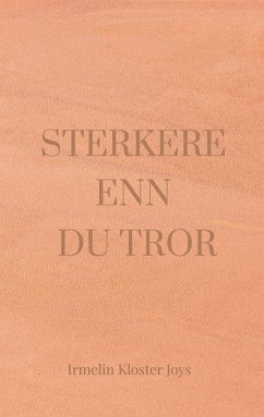 Sterkere enn du tror - Joys, Irmelin Kloster