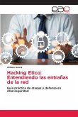 Hacking Etico: Entendiendo las entrañas de la red