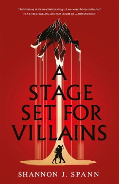 A Stage Set for Villains - Spann, Shannon J. A Stage Set for Villains - Spann, Shannon J.