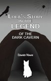 Lola's Story in the Legend of the Dark Cavern