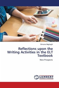 Reflections upon the Writing Activities in the ELT Textbook - Meghaghi, Slimane