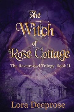 The Witch of Rose Cottage - Deeprose, Lora