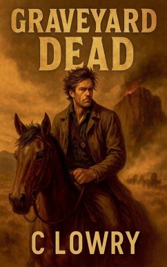 Graveyard Dead - Lowry, C.