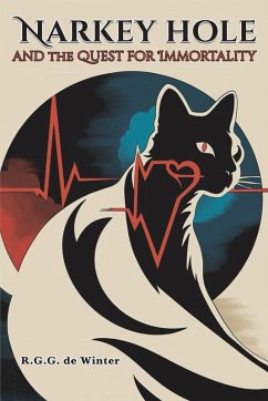 Narkey Hole and the Quest for Immortality - de Winter, R.G.G.