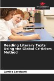 Reading Literary Texts Using the Global Criticism Method