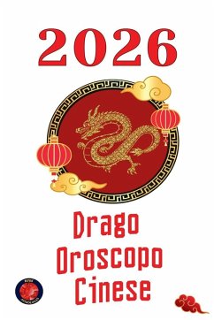 Drago Oroscopo Cinese 2026 - Rubi, Alina