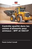 Contrôle qualité dans les usines d'aliments pour animaux : BPF et HACCP