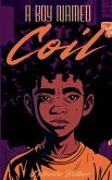 A Boy Named Coil