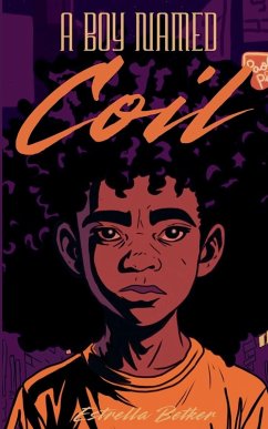 A Boy Named Coil - Betker, Estrella