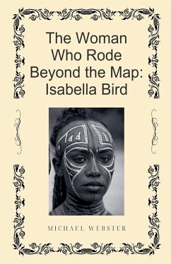 The Woman Who Rode Beyond the Map - Webster, Michael