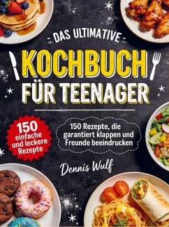 Cover Das ultimative Kochbuch für Teenager